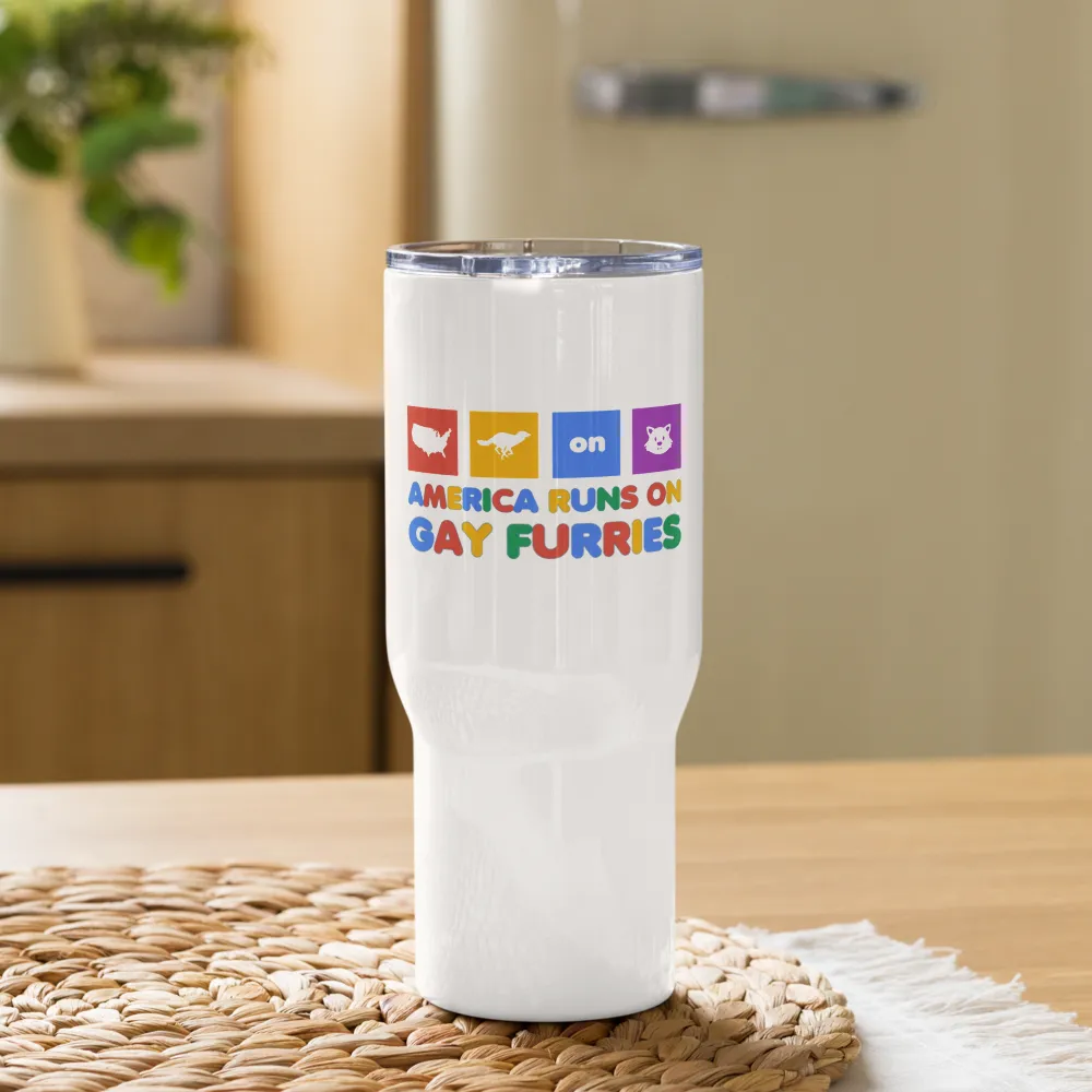America Runs on Gay Furries Travel Mug