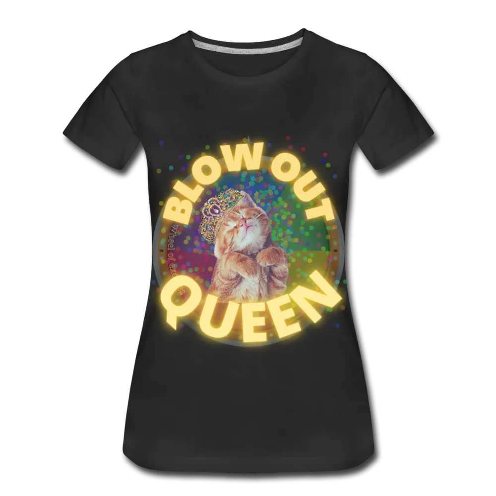 BLOW OUT QUEEN Women’s Premium T-Shirt