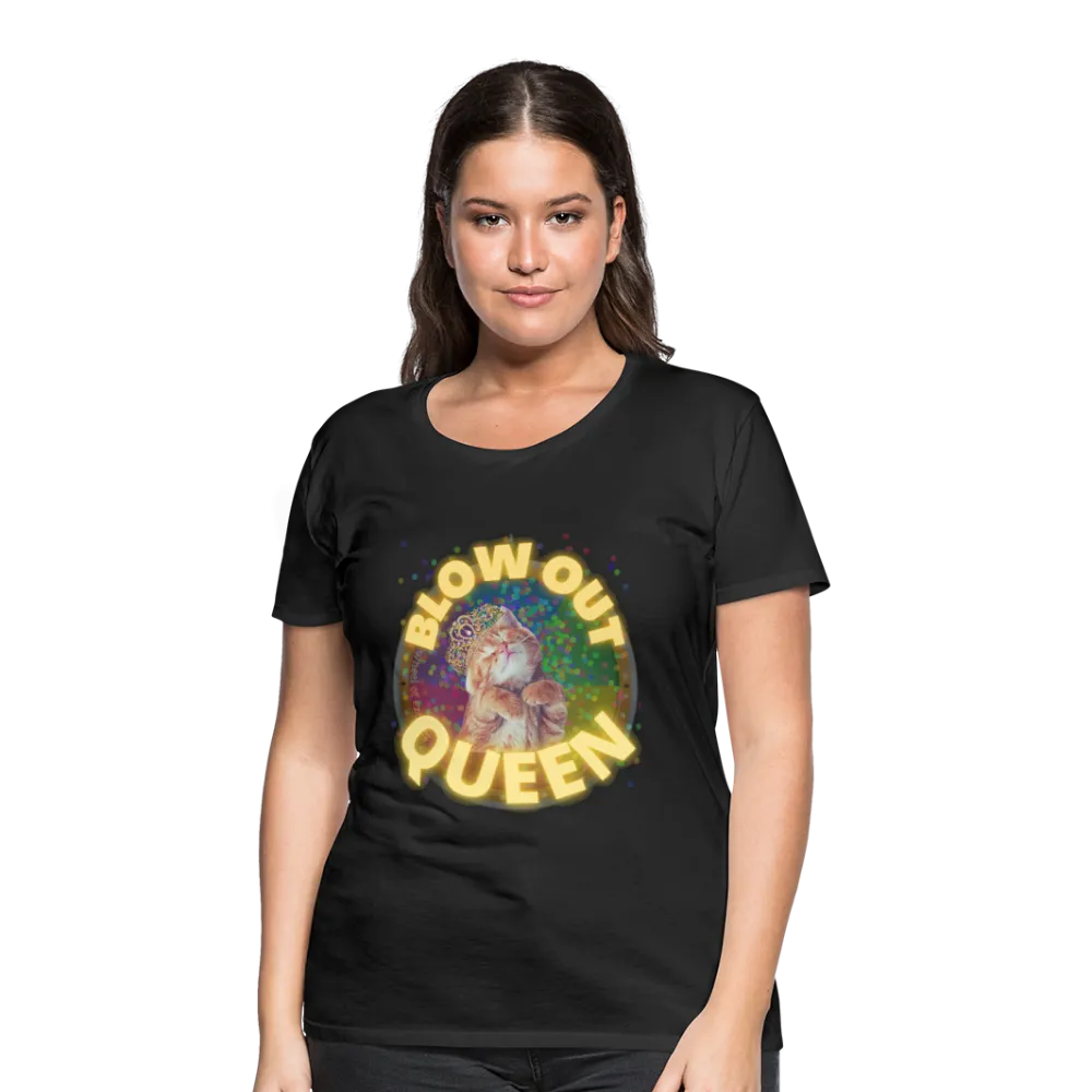 BLOW OUT QUEEN Women’s Premium T-Shirt