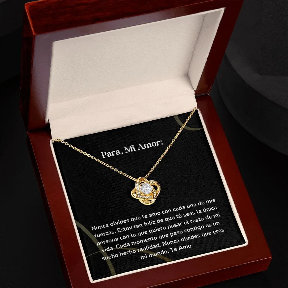 Collar Nudo de Amor - Nunca olvides que te amo con cada una de mis fuerzas.
