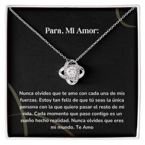 Collar Nudo de Amor - Nunca olvides que te amo con cada una de mis fuerzas.