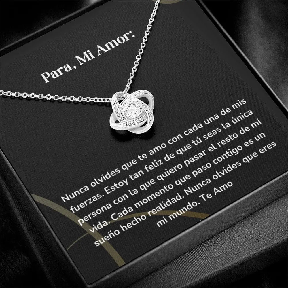 Collar Nudo de Amor - Nunca olvides que te amo con cada una de mis fuerzas.