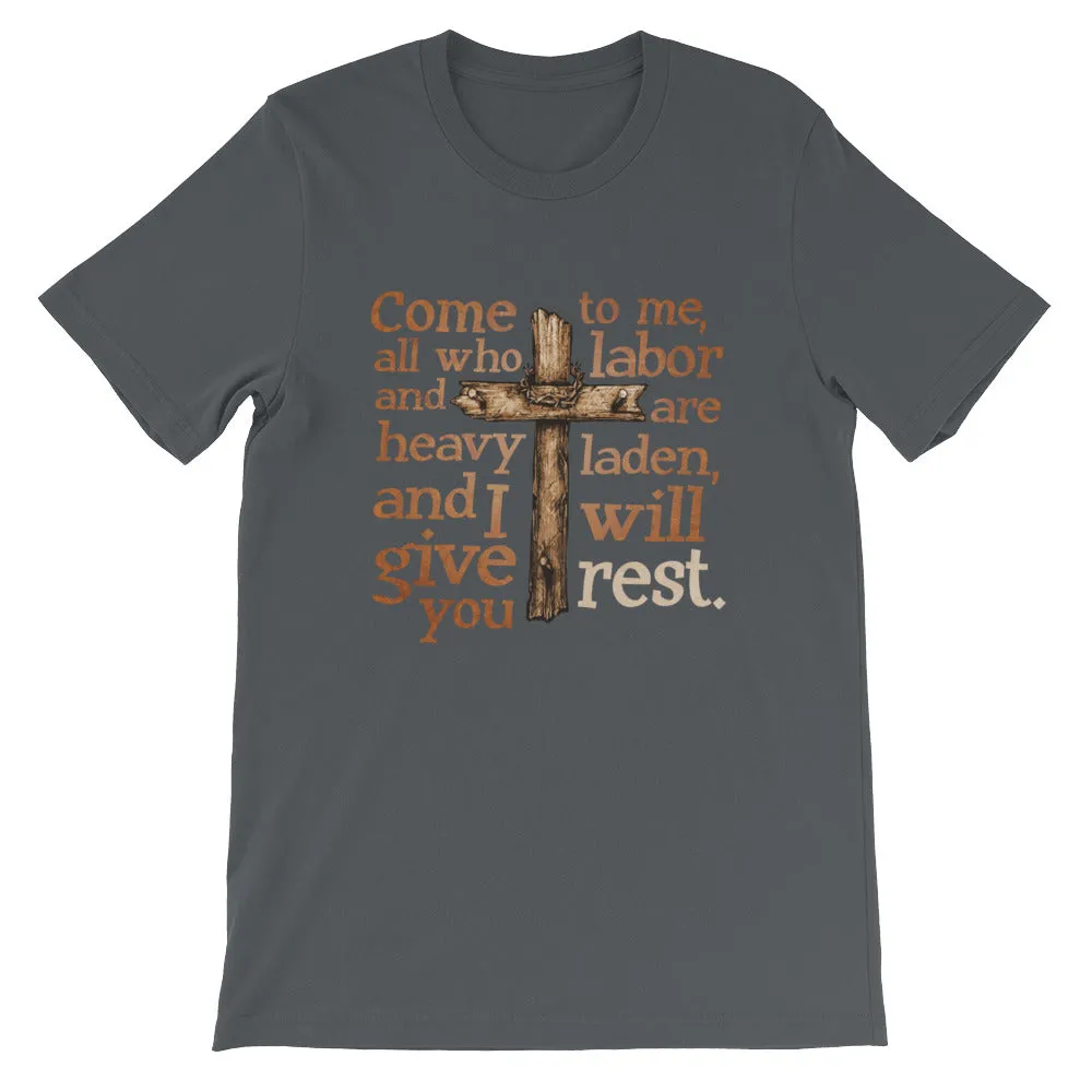 Give You Rest Short-Sleeve Unisex T-Shirt