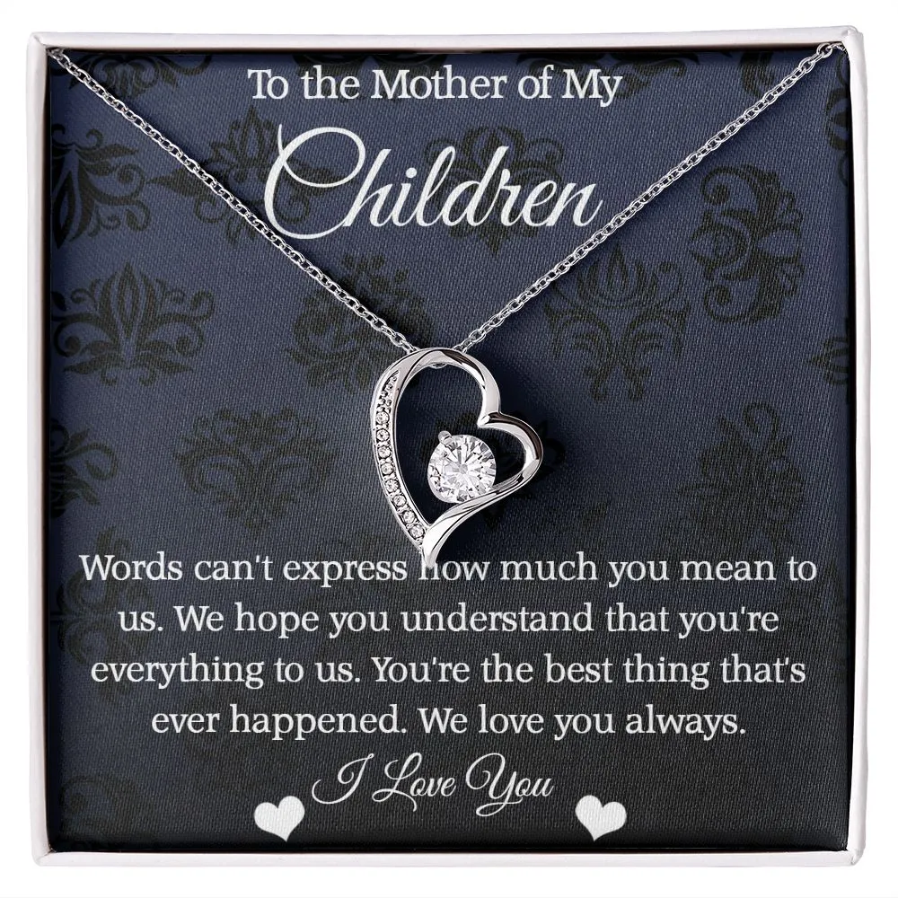 Mother of My Children Forever Love Necklace