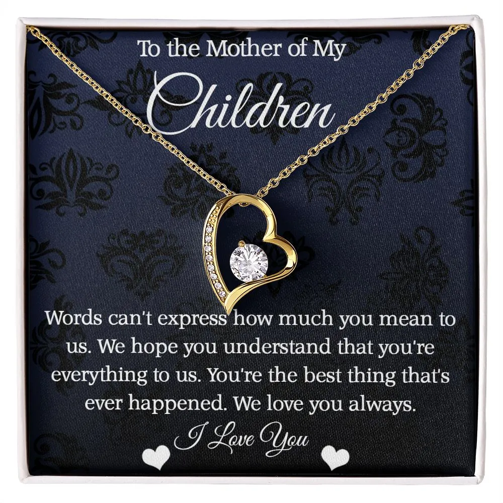 Mother of My Children Forever Love Necklace