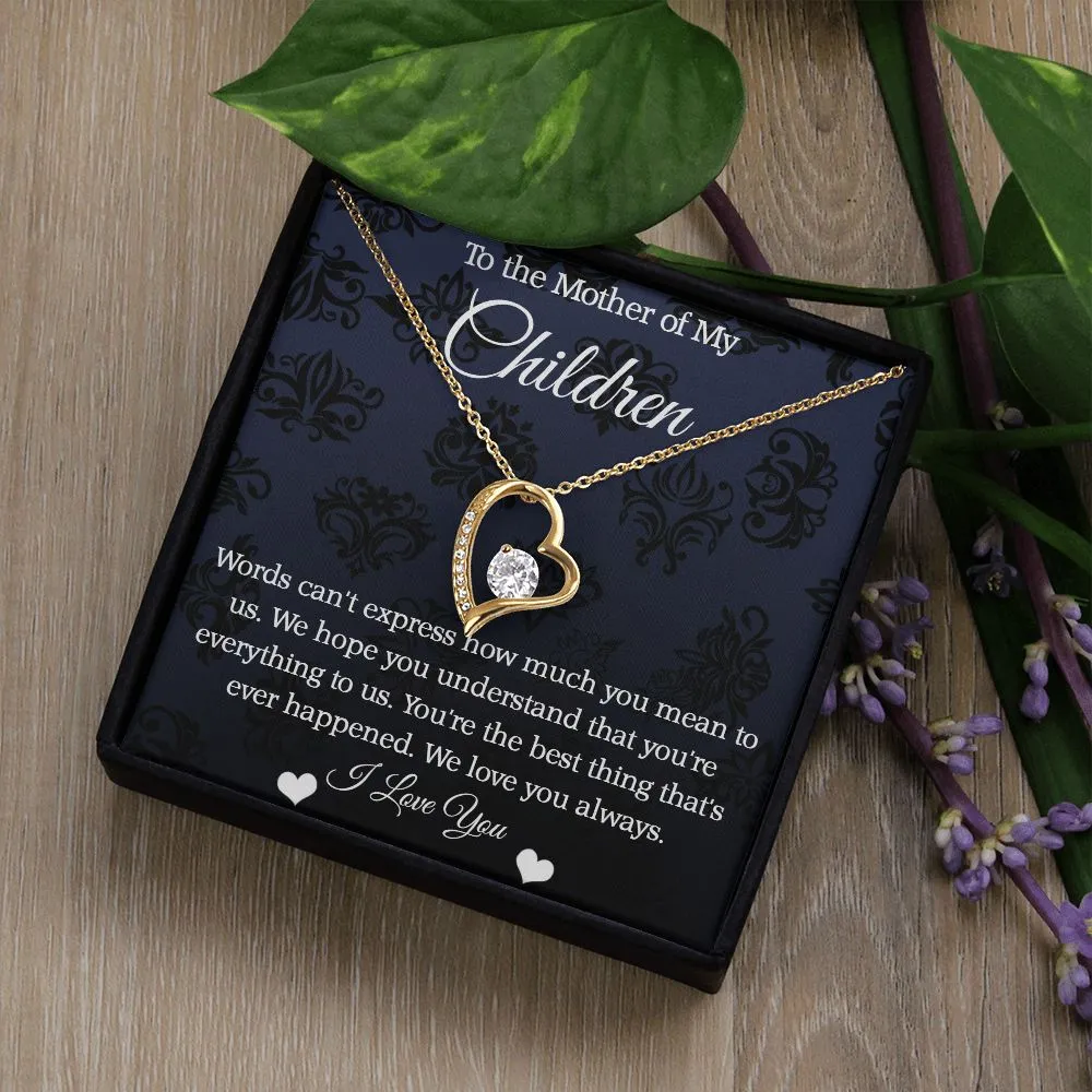 Mother of My Children Forever Love Necklace