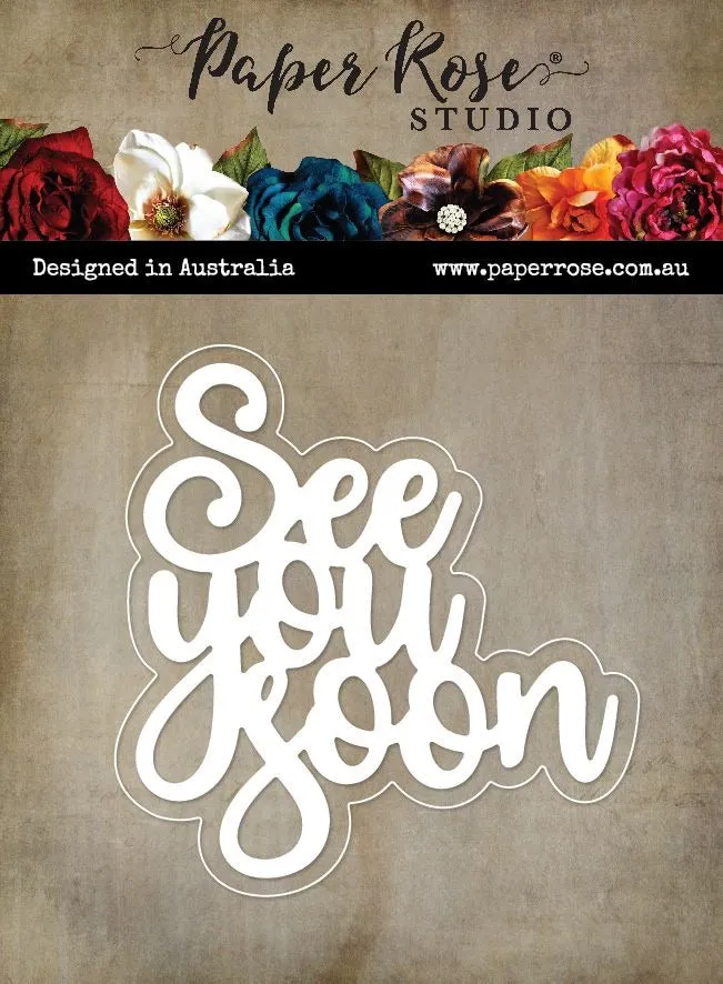 Paper Rose Studio - Die - See You Soon