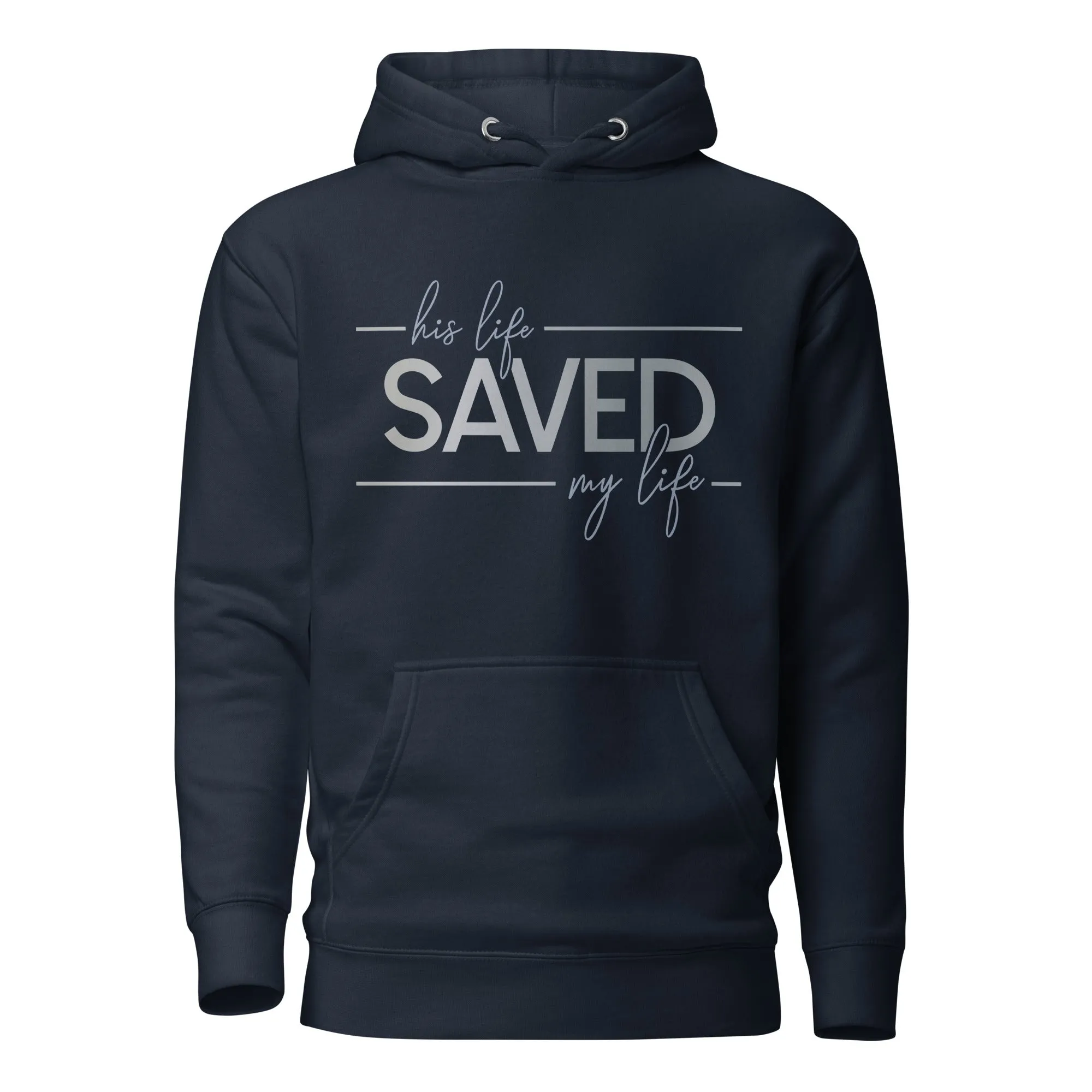 Saved My Life Unisex Hoodie