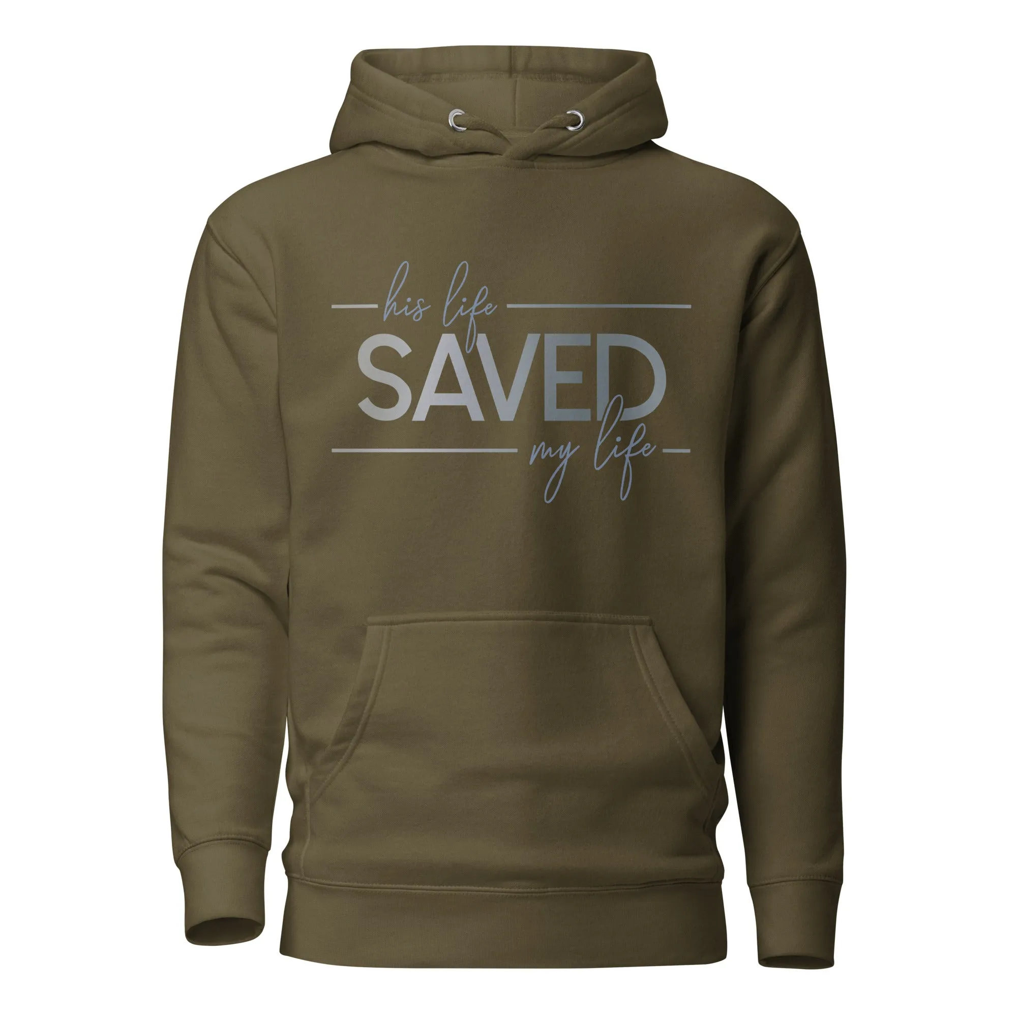 Saved My Life Unisex Hoodie