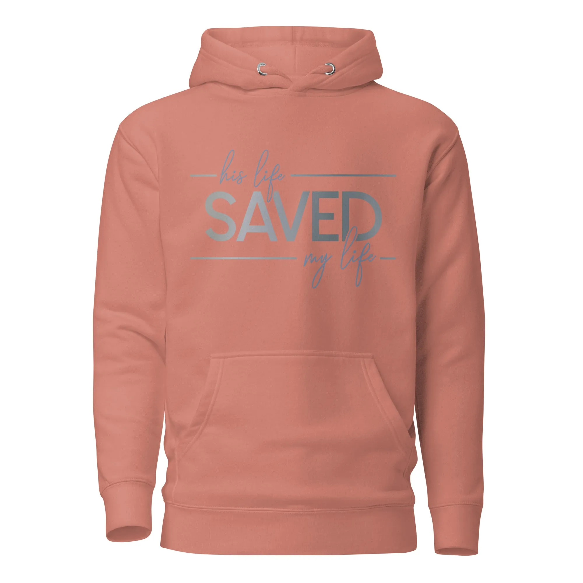 Saved My Life Unisex Hoodie