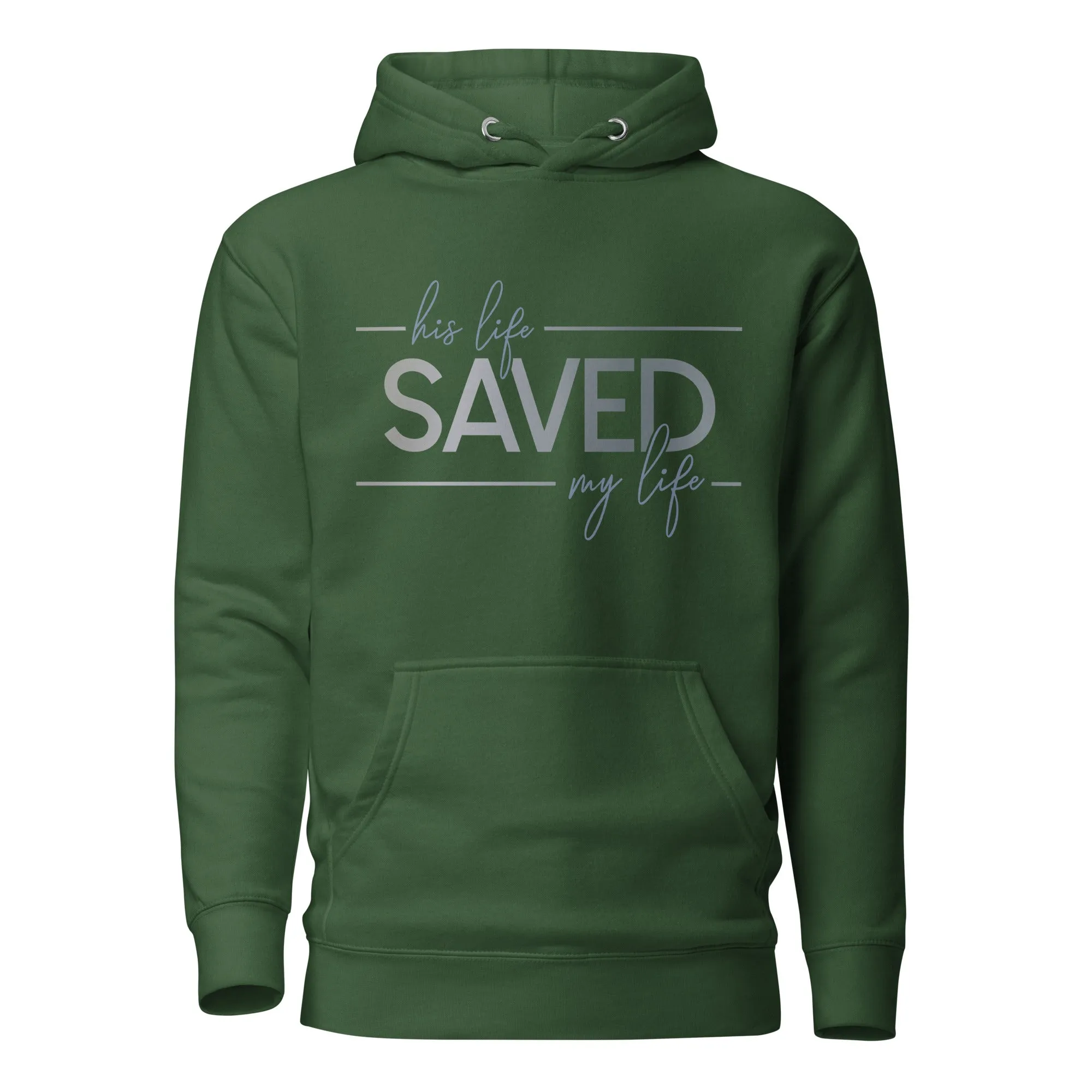 Saved My Life Unisex Hoodie