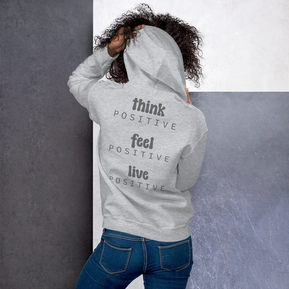 Think Feel Live Positive Hoodie