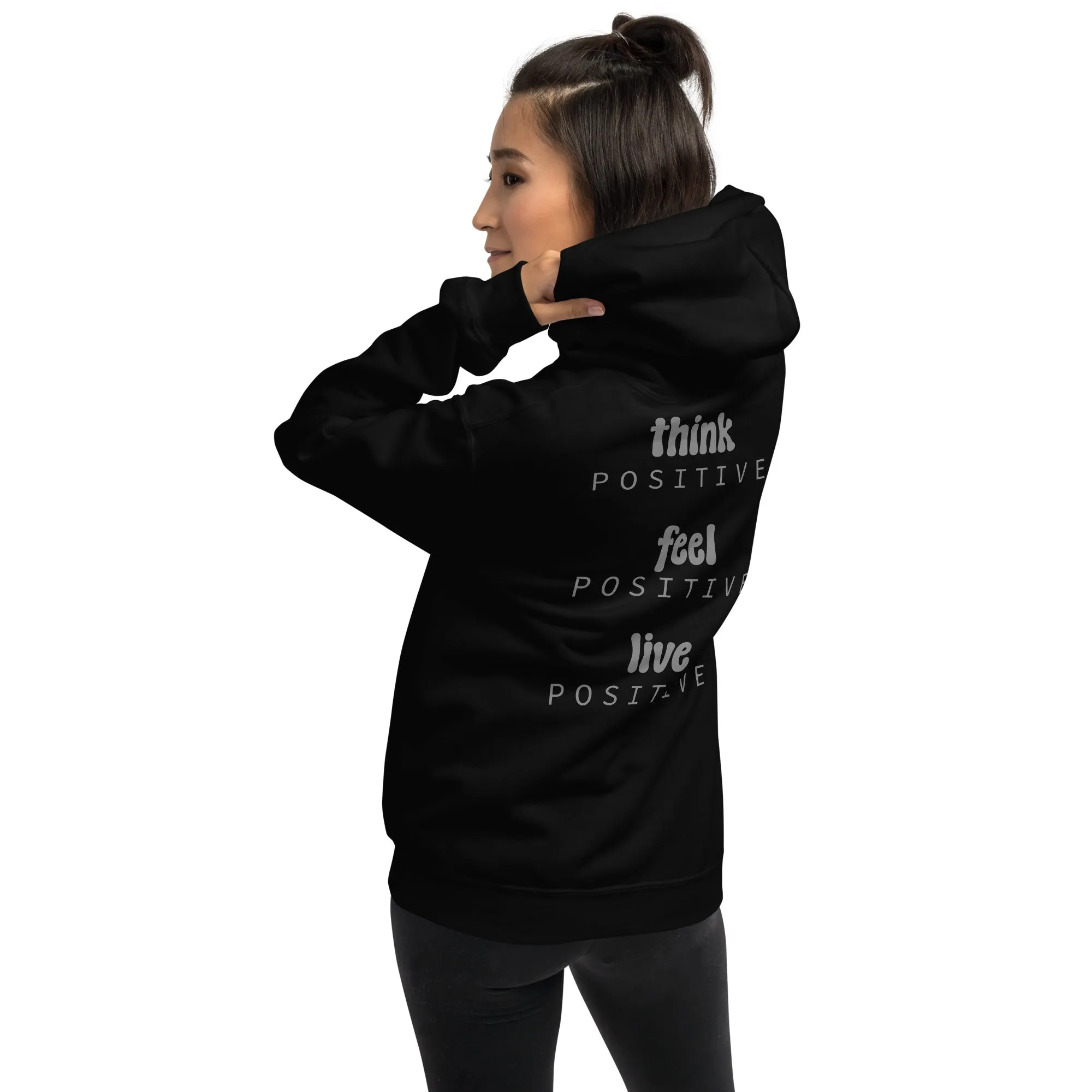 Think Feel Live Positive Hoodie
