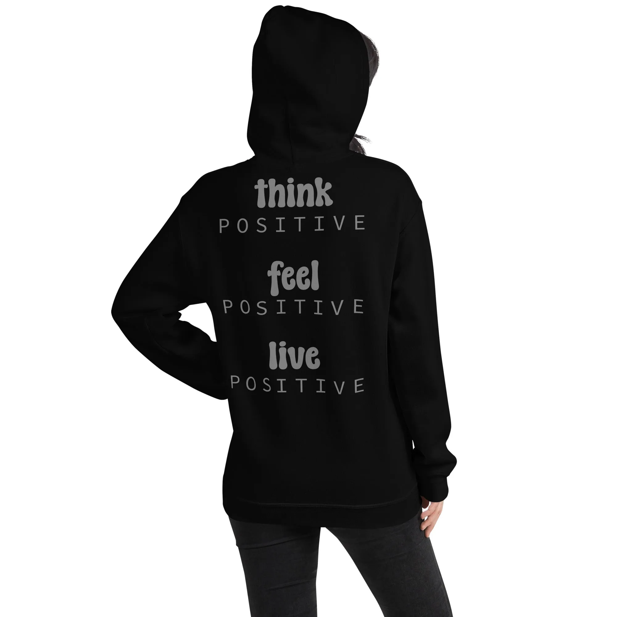 Think Feel Live Positive Hoodie