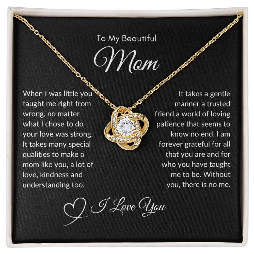 To My Beautiful Mom When I Was Little You Taught Me