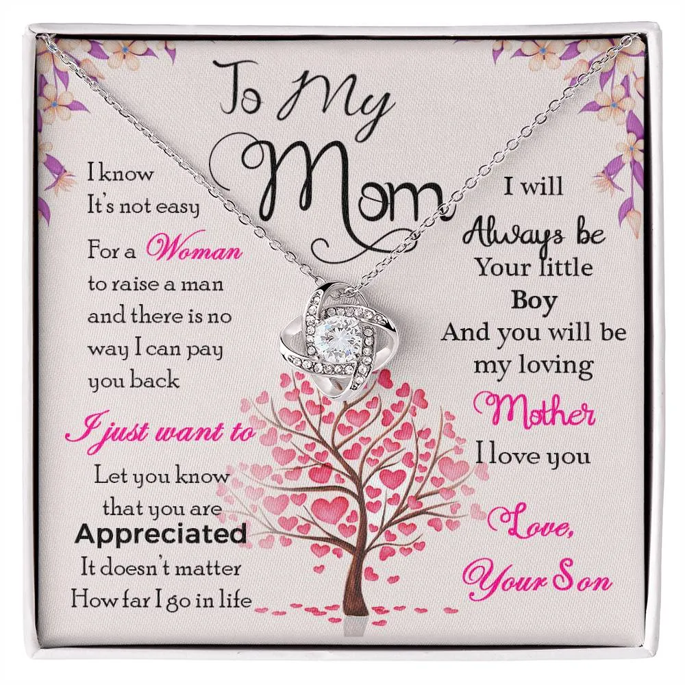 To My Mom, I Know Its Not Easy - Love knot Necklace
