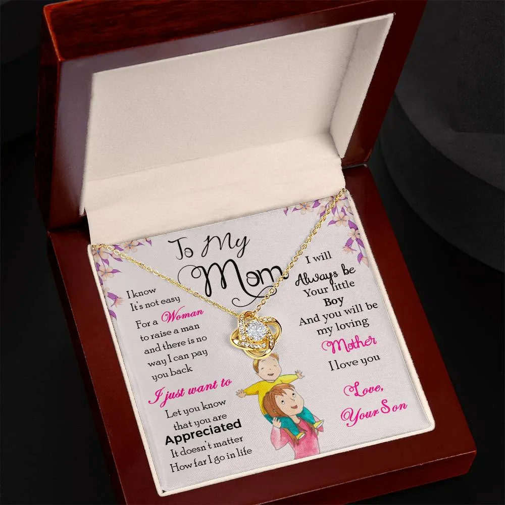 To My Mom, I Will Always Be Your Little Boy - Love knot Necklace