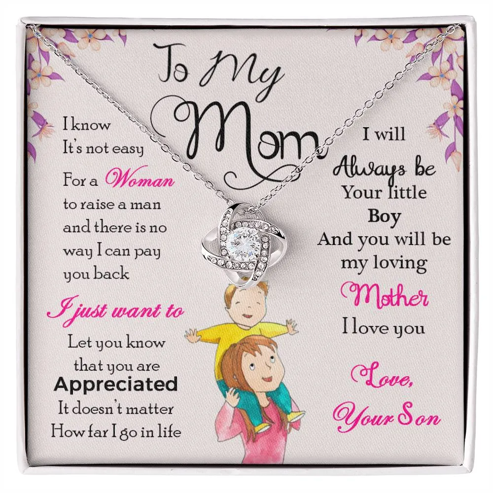 To My Mom, I Will Always Be Your Little Boy - Love knot Necklace