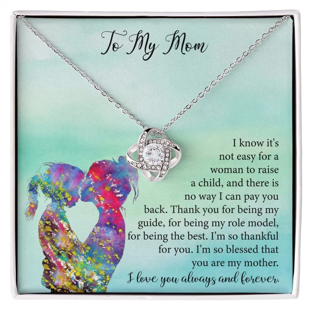 To My Mom | Not Easy - Love Knot Necklace