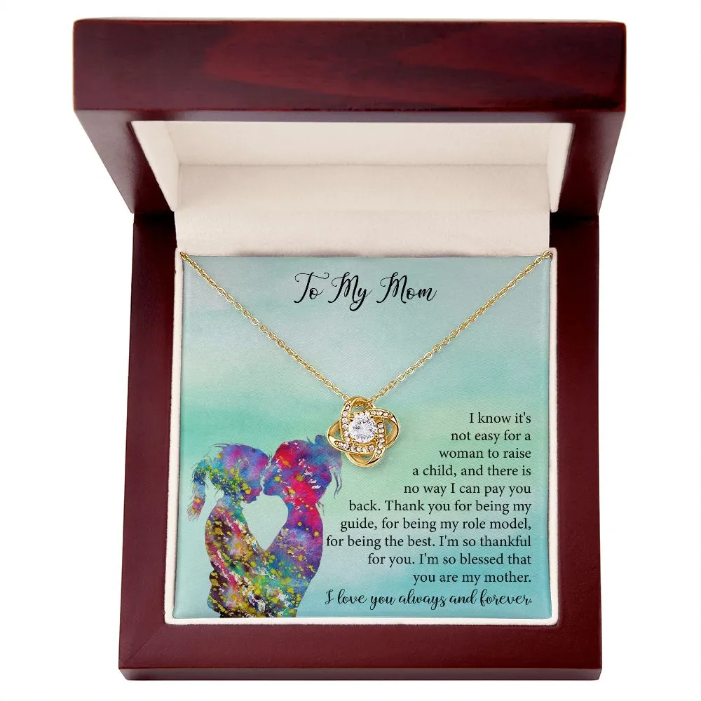 To My Mom | Not Easy - Love Knot Necklace