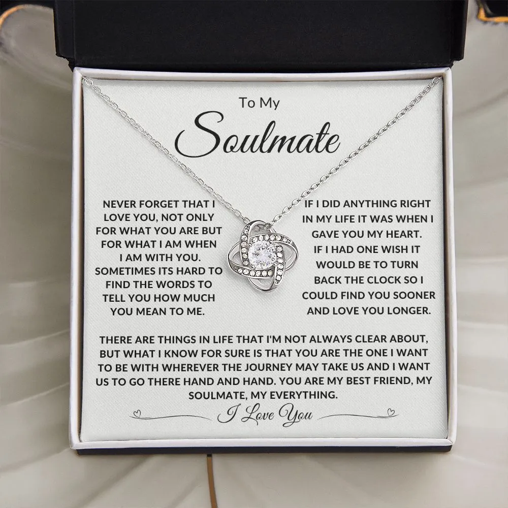 To My Soulmate If I Did Anything Right In My Life WH