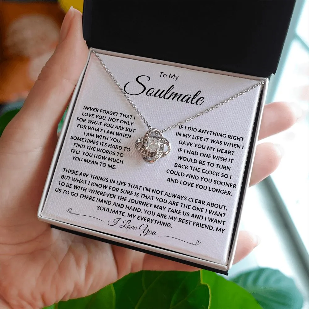 To My Soulmate If I Did Anything Right In My Life WH