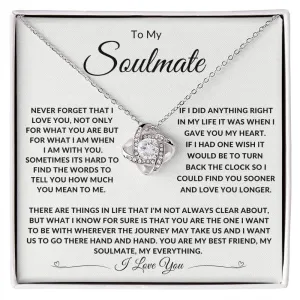 To My Soulmate If I Did Anything Right In My Life WH