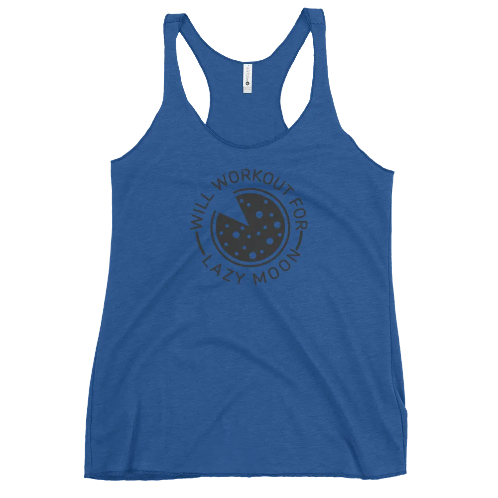 Will Workout For Lazy Moon Women's Racerback