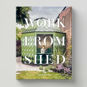 Work From Shed: Inspirational Garden Offices from Around The World
