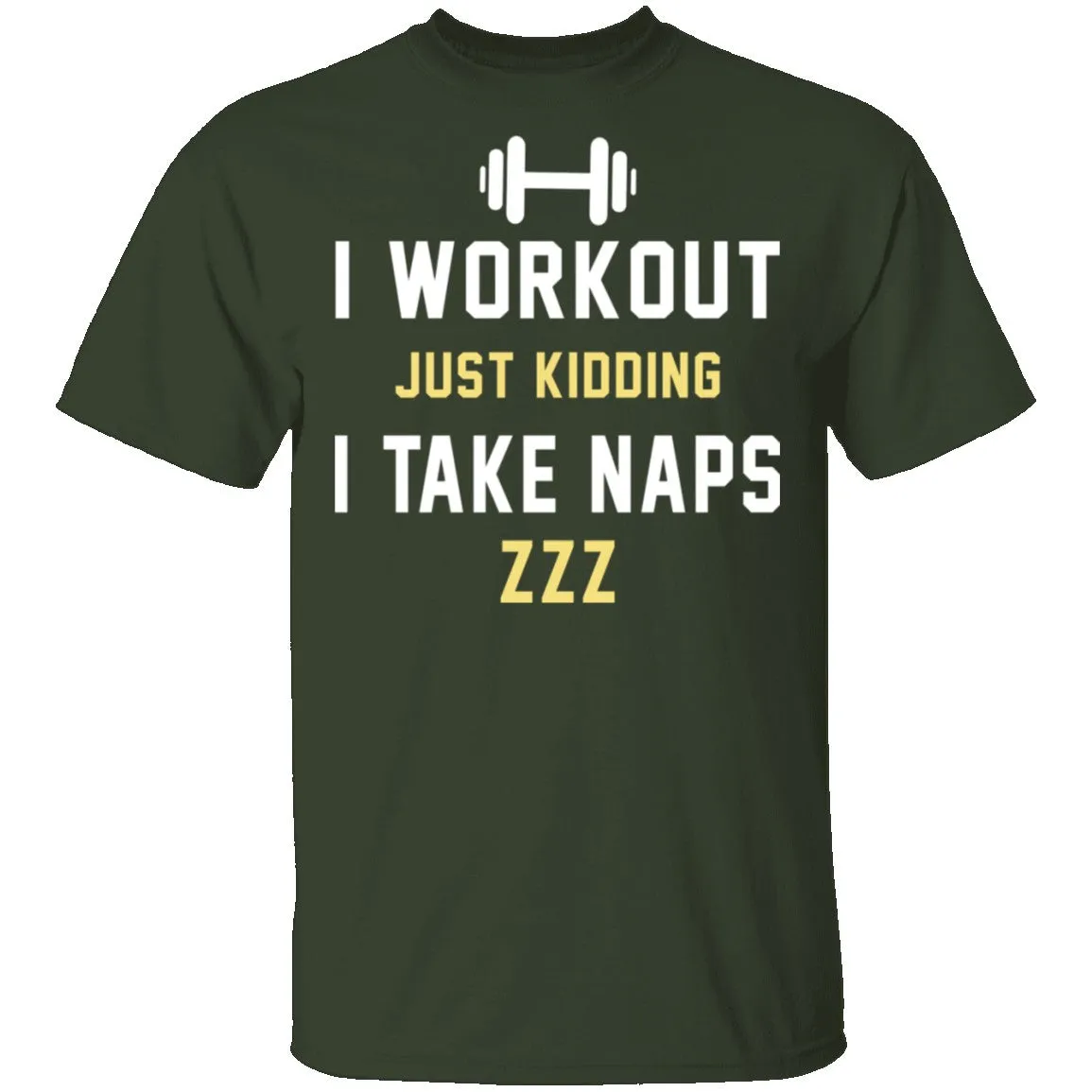 Workout Naps T-Shirt